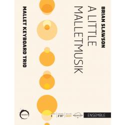 Little Malletmusik, A